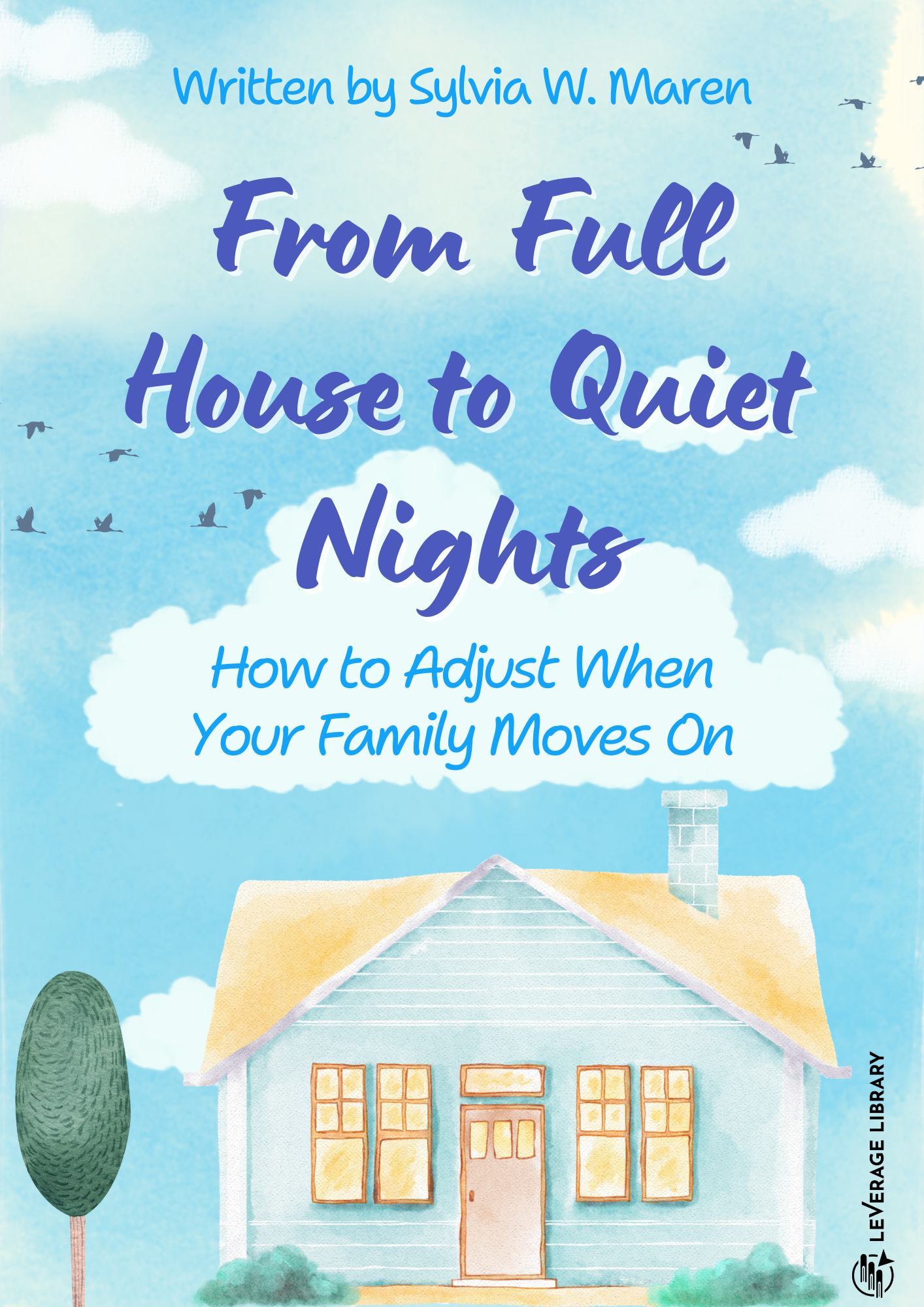 From Full House to Quiet Nights: How to Adjust When Your Family Moves On
